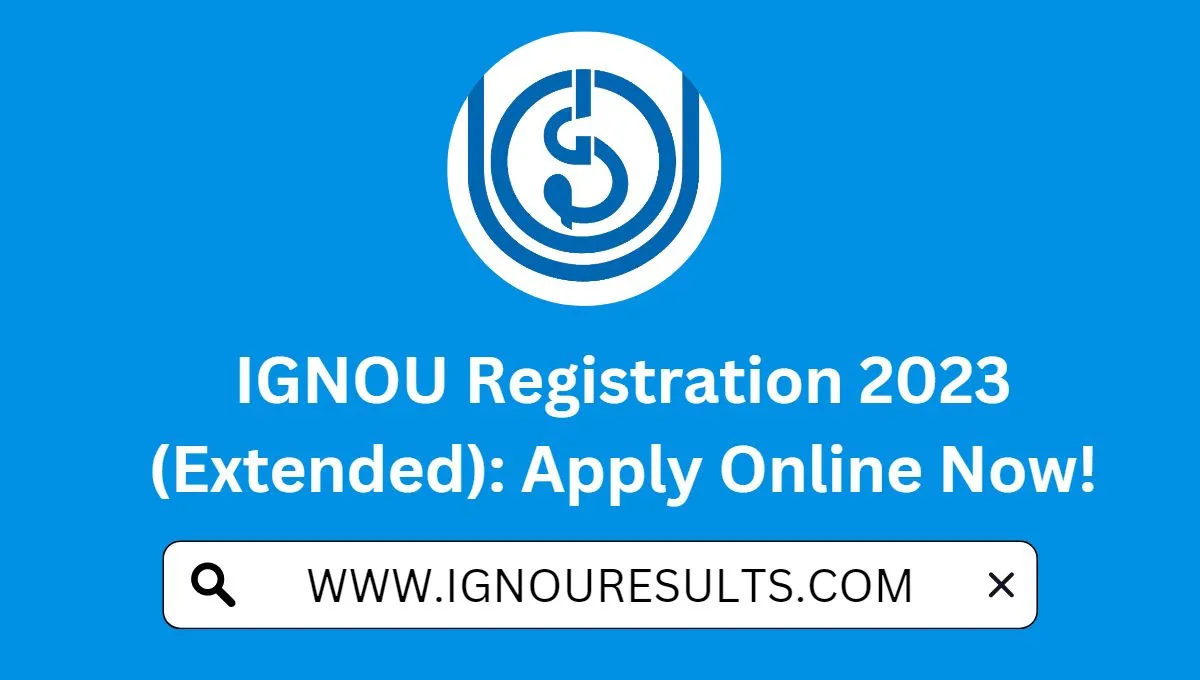 IGNOU Registration 2023