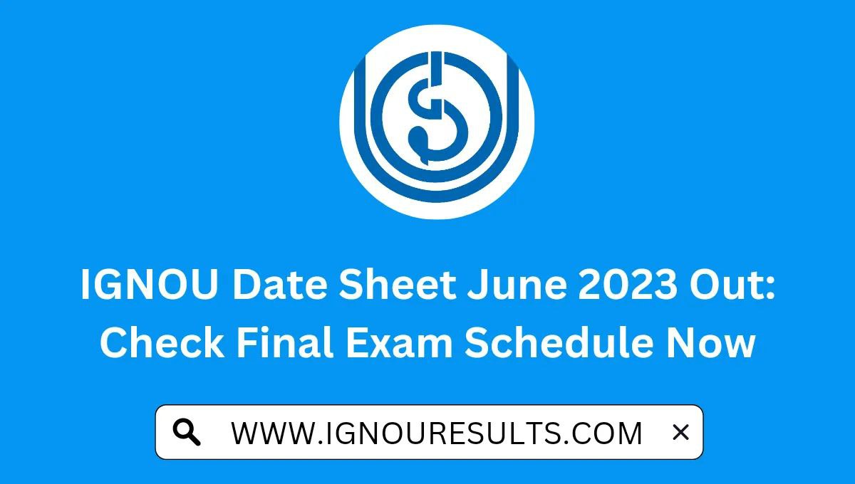 IGNOU Date Sheet June 2023