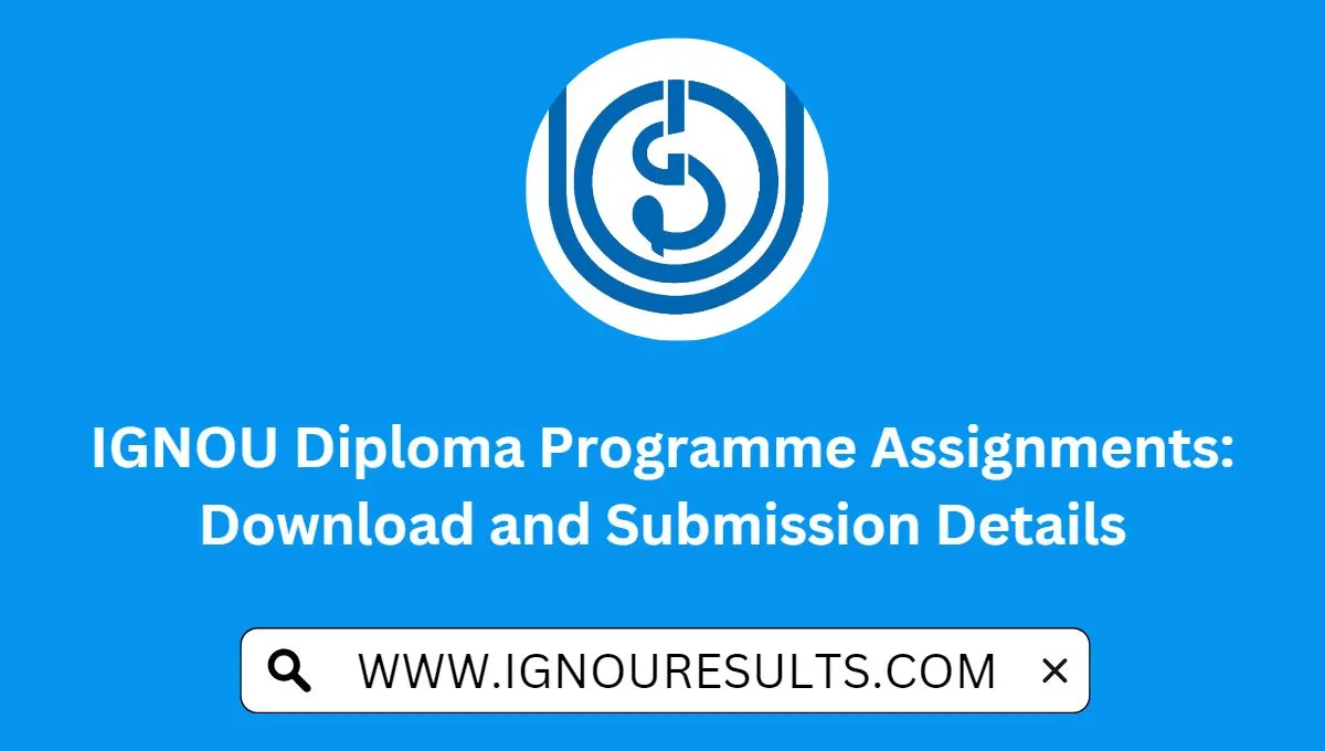 IGNOU Diploma Programme Assignments