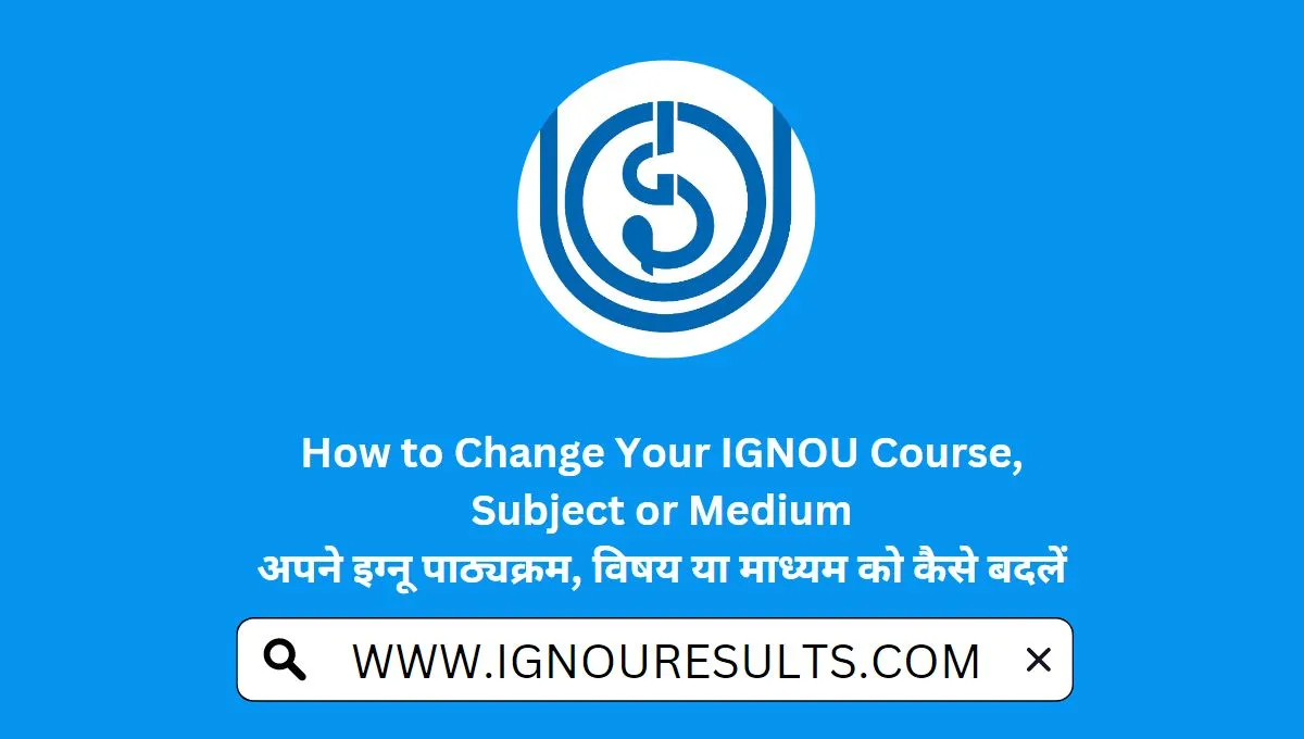 Change Your IGNOU Course
