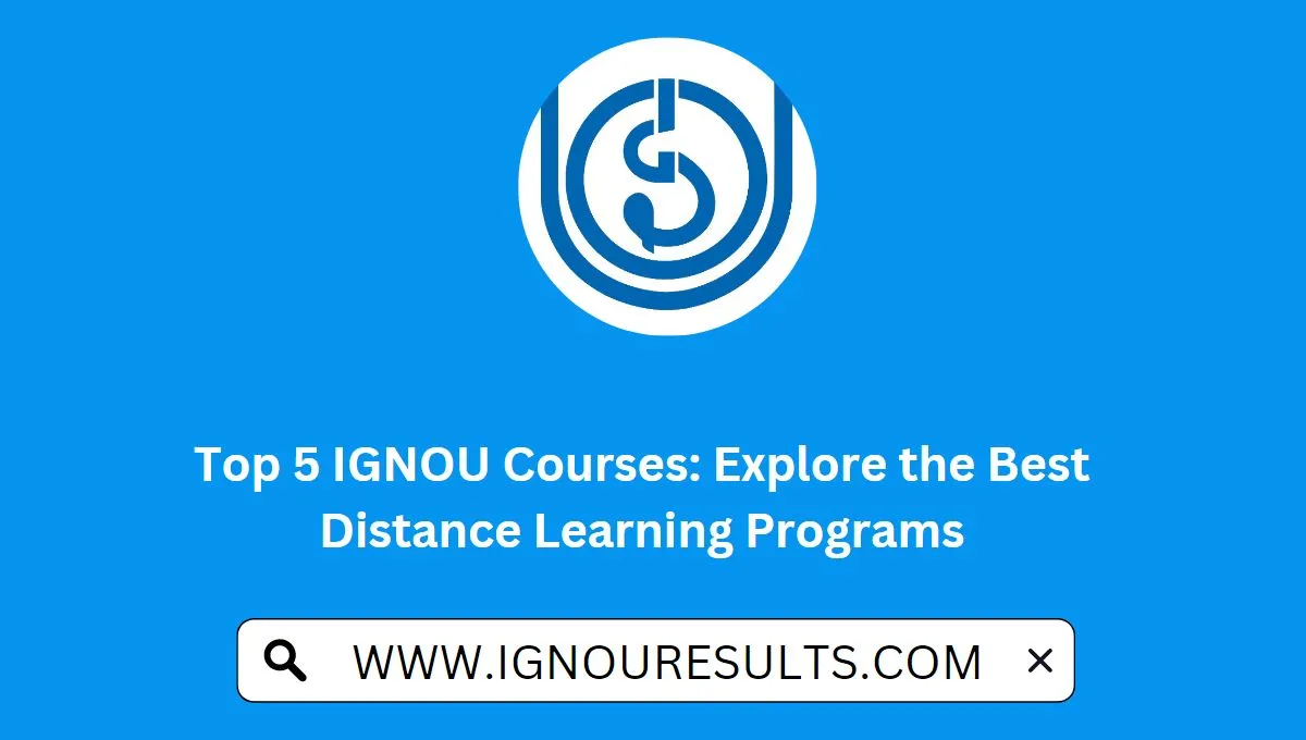 Top 5 IGNOU Courses