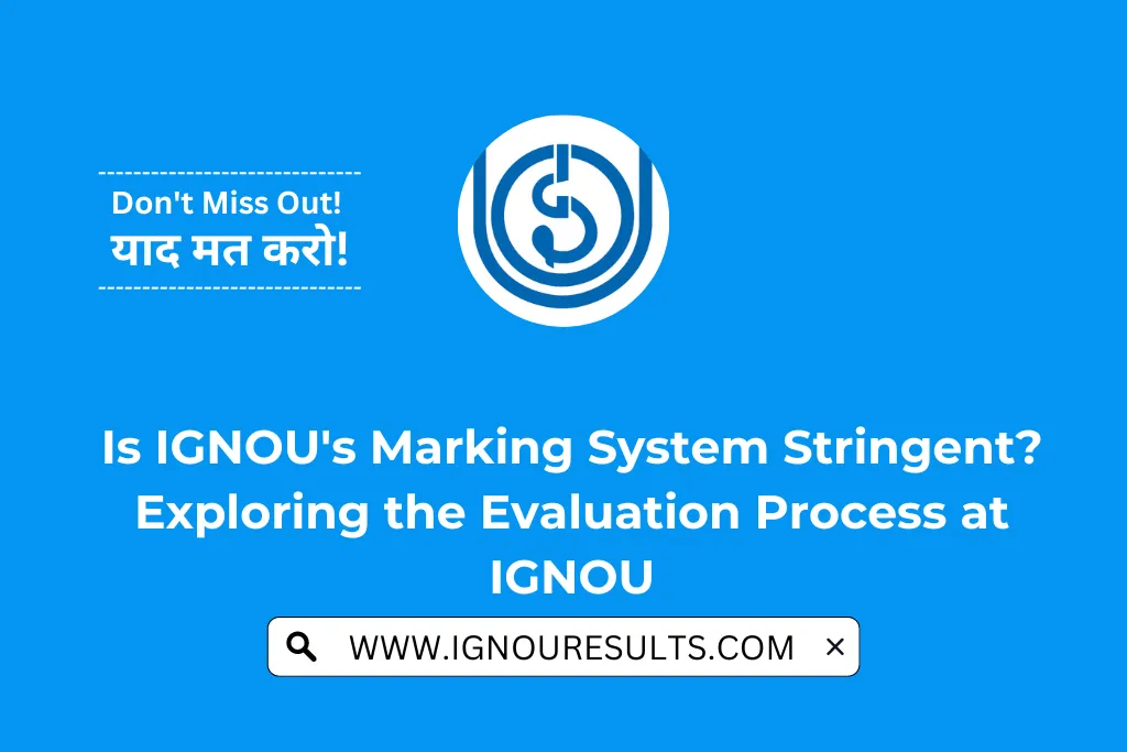IGNOU's Marking System
