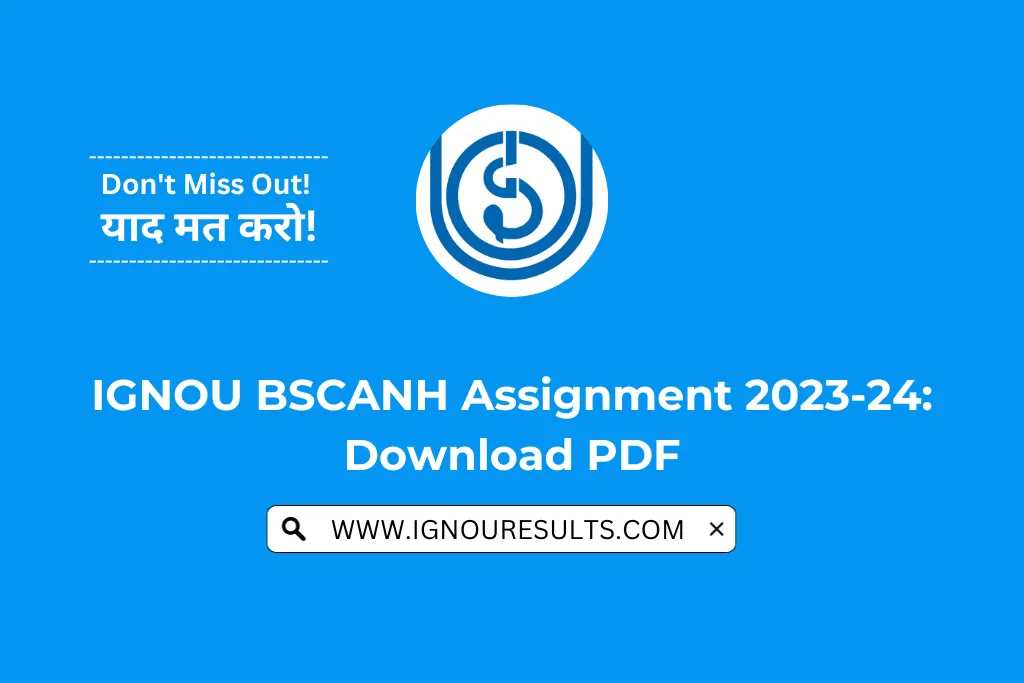IGNOU BSCANH Assignment