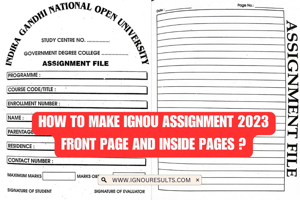 how to make ignou assignment 2023